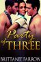 ROMANCE · Party of Three · A Lustful Collection of Menage Romance (Menage Romance, Bisexual Romance, Stepbrother Romance)