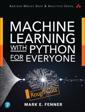 Machine Learning with Python for Everyone, First Edition