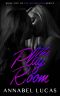 The Play Room · Book Five of the Boardroom Series