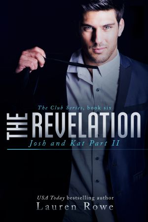 The Revelation · Josh and Kat Part II (The Club Book 6)