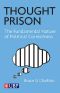 Thought Prison · the Fundamental Nature of Political Correctness