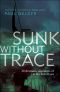 Sunk Without Trace