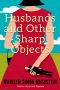 Husbands and Other Sharp Objects