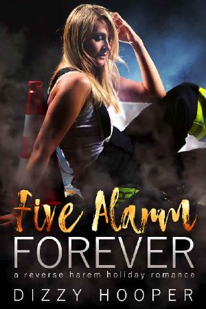 Five Alarm Forever · A Reverse Harem Holiday Romance