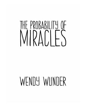 The Probability of Miracles