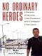 No Ordinary Heroes