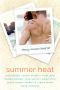 Summer Heat · a Steamy Romance Boxed Set