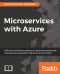 Microservices With Azure