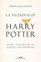 La Filosofia Di Harry Potter