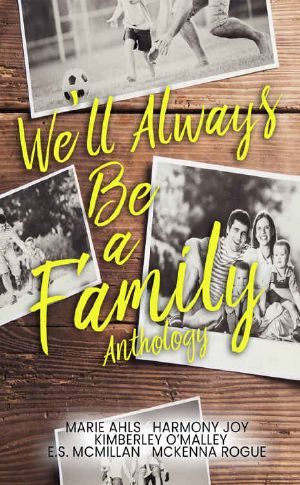 We'll Always Be a Family · Anthology