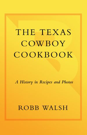 The Texas Cowboy Cookbook