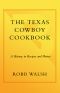 The Texas Cowboy Cookbook