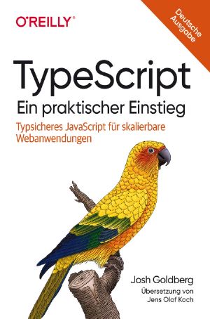 TypeScript · Ein praktischer Einstieg