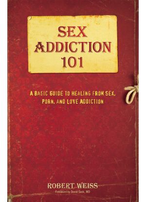 Sex Addiction 101