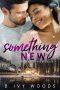 Something New: A Holiday Springs Resort Novel