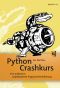 Python Crashkurs · Eine praktische, projektbasierte Programmiereinführung