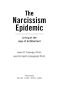 The Narcissism Epidemic · Living in the Age of Entitlement