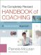 The Completely Revised Handbook of Coaching