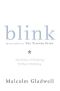 Blink · The Power of Thinking Without Thinking