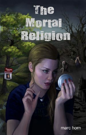 The Mortal Religion