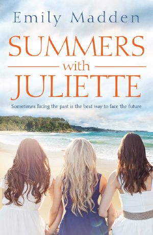 Summers with Juliette