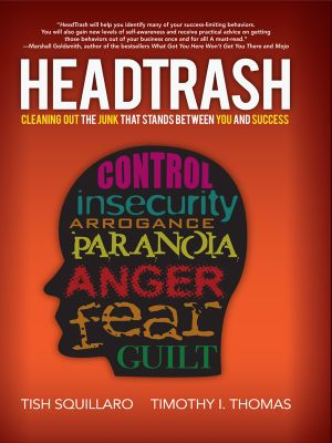 HeadTrash · Cleaning Out the Junk that Stands Between You and Success