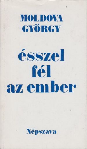 Ésszel fél az ember