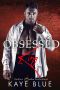 Obsessed King · Ruthless Bratva Brotherhood