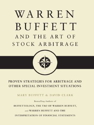 Warren Buffett and the Art of Stock Arbitrage