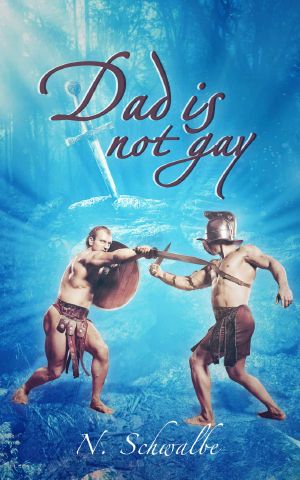 Dad is not gay