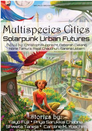 Multispecies Cities: Solarpunk Urban Futures