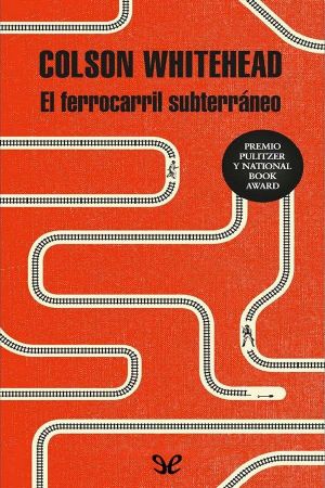 El Ferrocarril Subterráneo