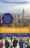 The Kingdom Unleashed · How Jesus' 1st-Century Kingdom Values Are Transforming Thousands of Cultures and Awakening His Church