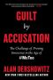 Guilt by Accusation