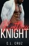 Ruthless Knight: A Billionaire Friends-to-Lovers Romance Novella (Oakwood Boys Book 5)