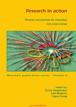 Mansholt Publication Series, Volume 6 · Research In Action · Theories And Practices For Innovation And Social Change