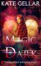 Magic Dark · Reverse Harem Paranormal Romance (Irish Rogue Series Book 3)