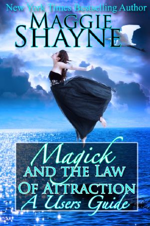 Magick and the Law of Attraction · A Users Guide