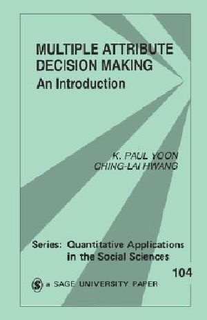 Multiple Attribute Decision Making · an Introduction