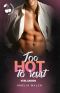 Too Hot To Resist · Verlangen