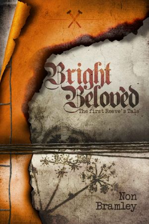 Bright Belovèd · the First Reeve's Tale (Jude of Calder Book 1)