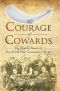 The Courage of Cowards