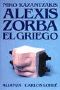 Vida Y Hechos De Alexis Zorba