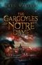 The Gargoyles of Notre Dame