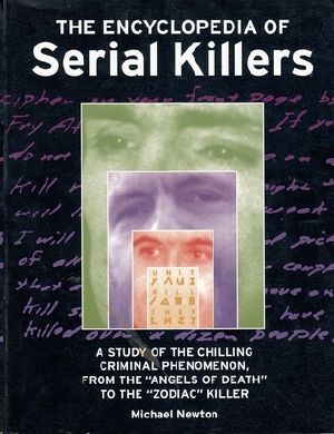 The Encyclopedia of Serial Killers