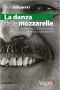 La Danza Delle Mozzarelle