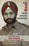 The POW Who Saved Kashmir: Unsung Saga of Sher Bachha Brig Pritam Singh, MC