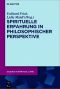 Spirituelle Erfahrung in philosophischer Perspektive