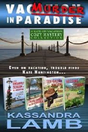 The Kate on Vacation Collection 1-4 - Murder in Paradise