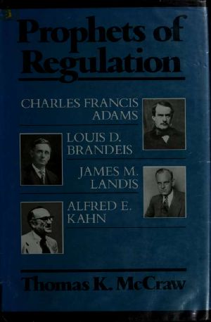 Prophets of regulation